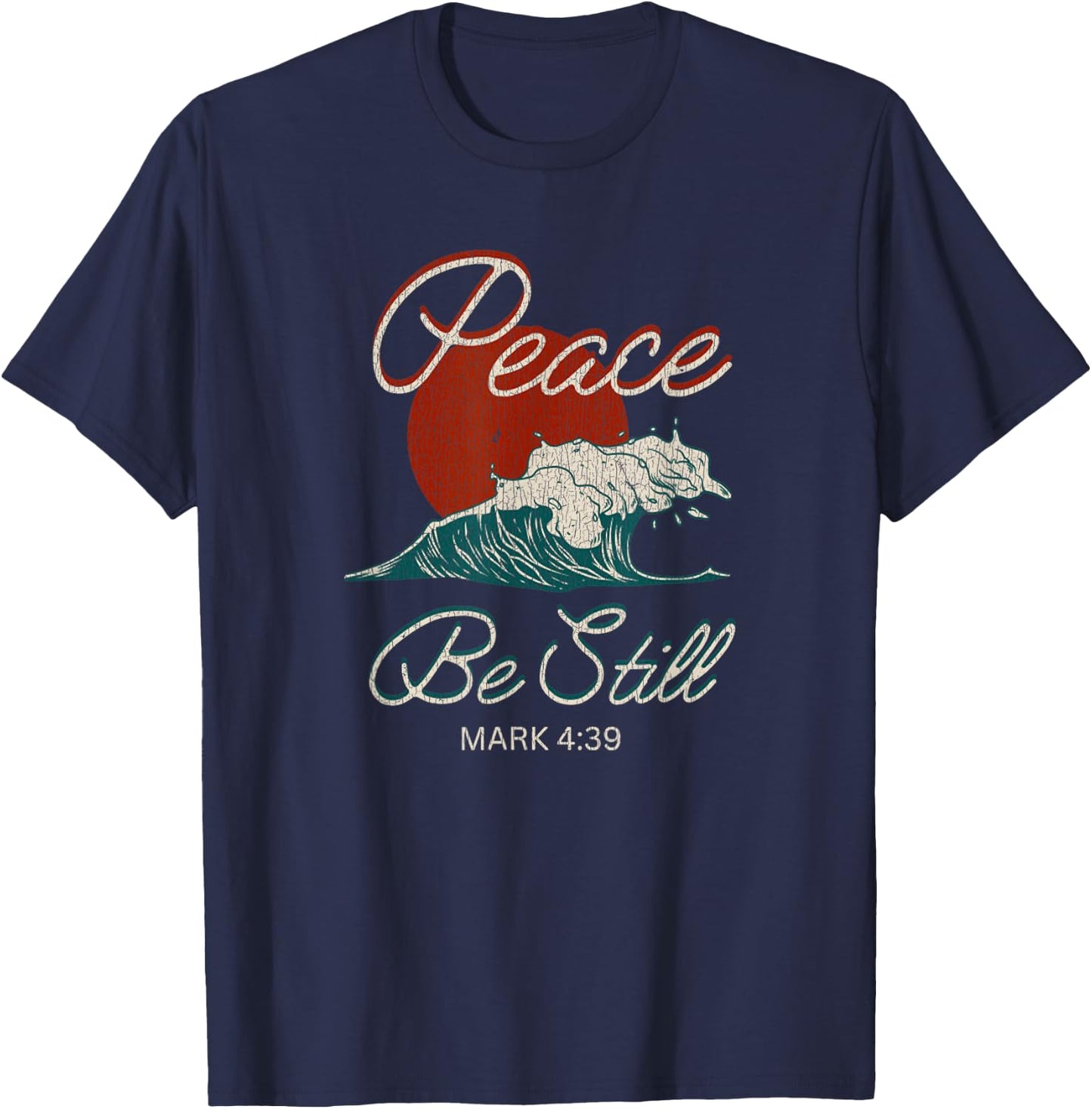 Vintage Peace Be Still Mark 4:39 Life Waves Christian T-Shirt - T-Shirt | Navy