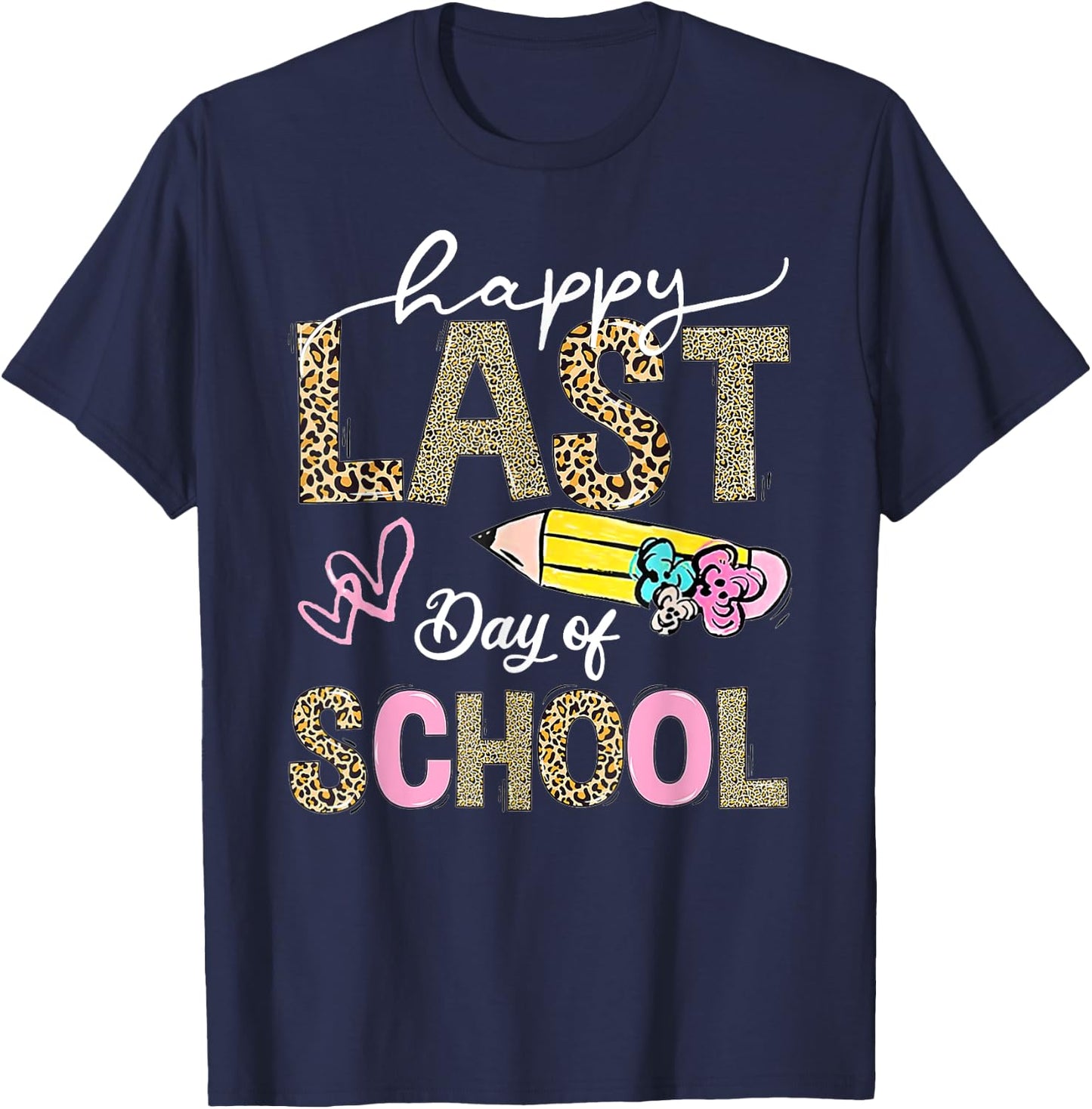 Happy Last Day Of School Leopard Teacher Student Kids Girls T-Shirt - T-Shirt | Navy