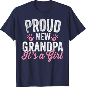 Proud New Grandpa It's A Girl Father Soon To Be Dad T-Shirt - T-Shirt | Navy