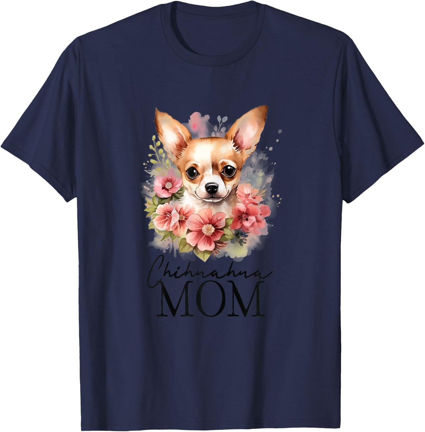 Chihuahua Mom Vintage Flowers Floral Dog Mom T-Shirt - T-Shirt | Navy
