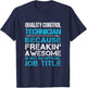 Quality Control Technician - Freaking Awesome T-Shirt - T-Shirt | Navy