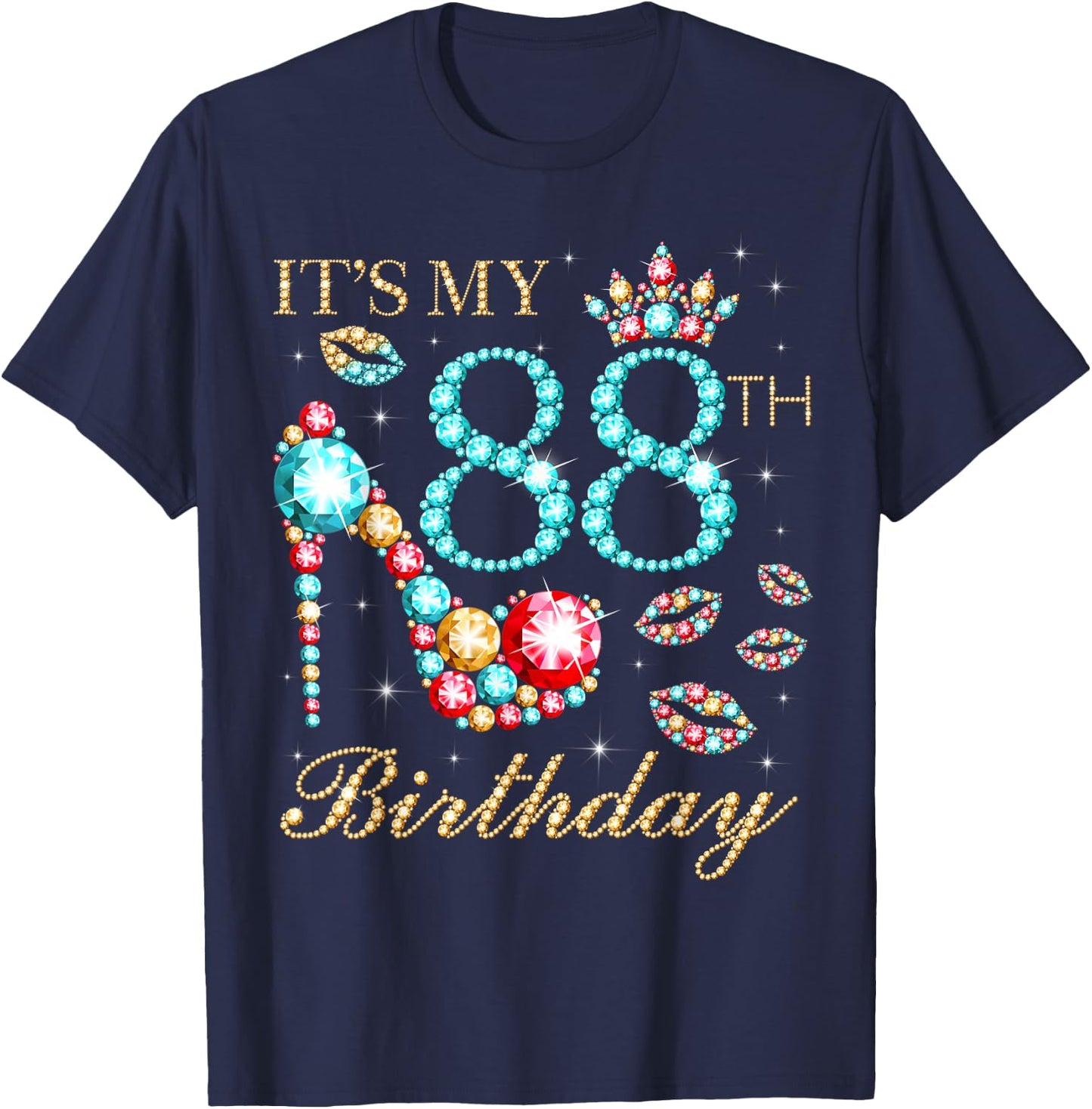 It's My 88th Birthday Cute 88 Years Old Birthday Queen T-Shirt - T-Shirt | Navy