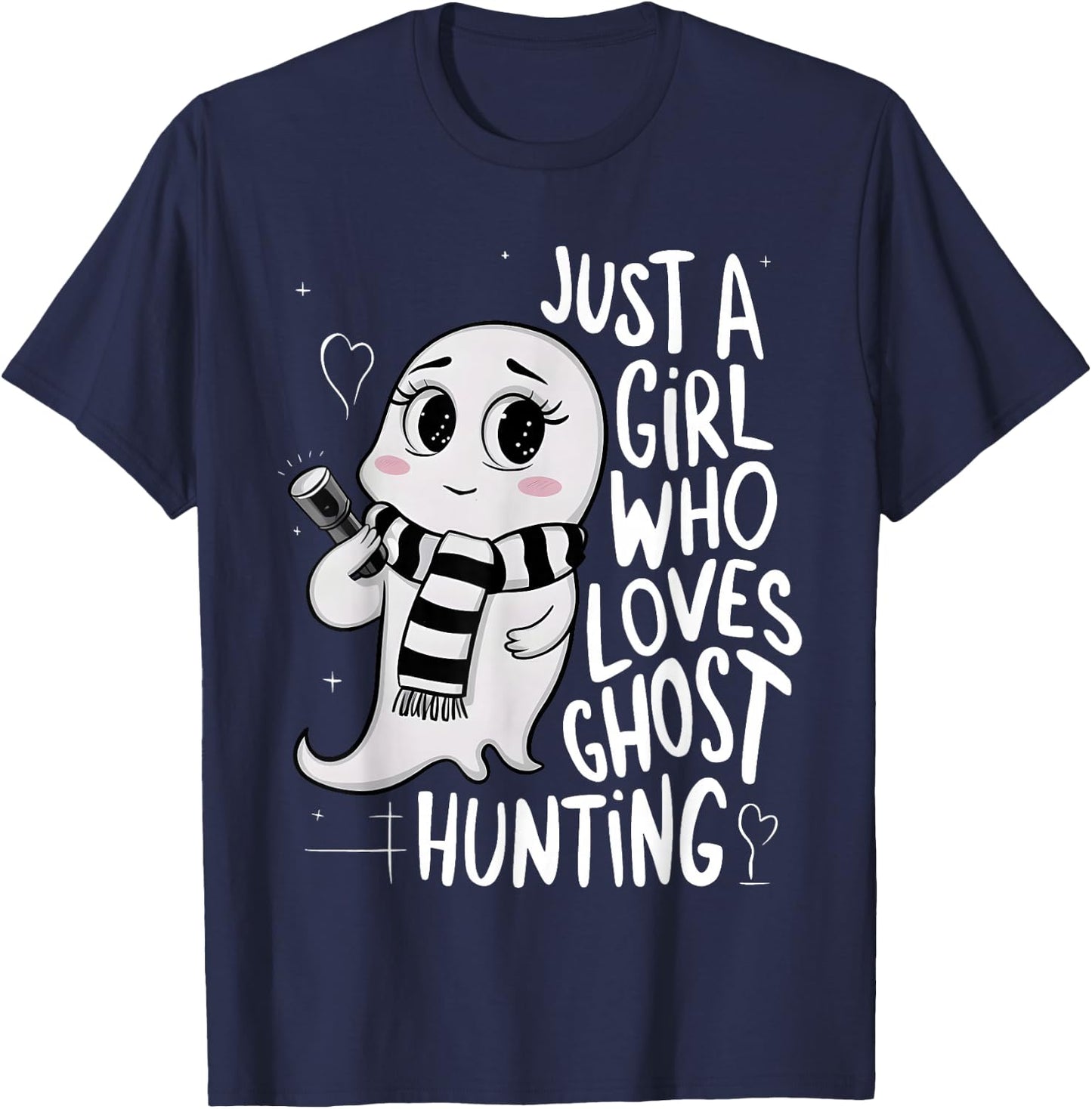 Just a Girl Who Loves Ghost Hunting Funny Ghost Hunter Women T-Shirt - T-Shirt | Navy