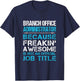 Branch Office Administrator - Freaking Awesome T-Shirt - T-Shirt | Navy