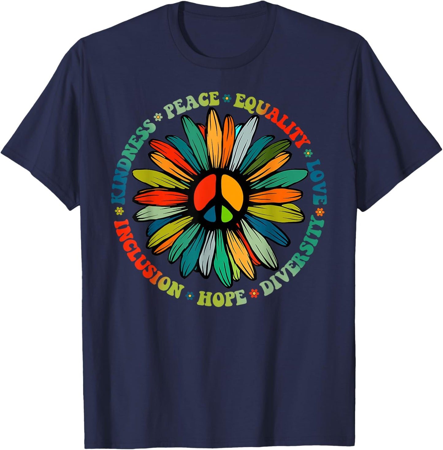 Kindness Peace Equality Love Hope Diversity Human Rights T-Shirt - T-Shirt | Navy