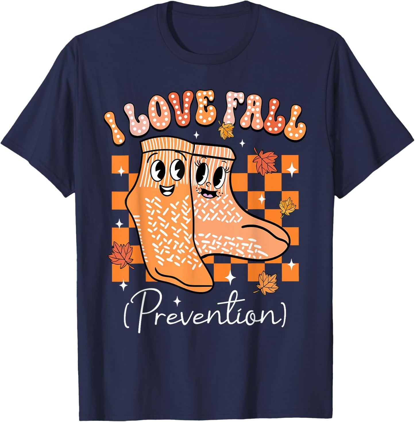 I Love Fall Prevention Nurse Fall Thanksgiving Autumn Socks T-Shirt - T-Shirt | Navy