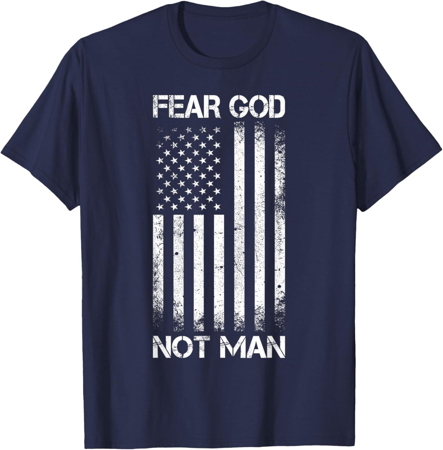 Vintage USA Flag Fear God Not Man T-Shirt - T-Shirt | Navy