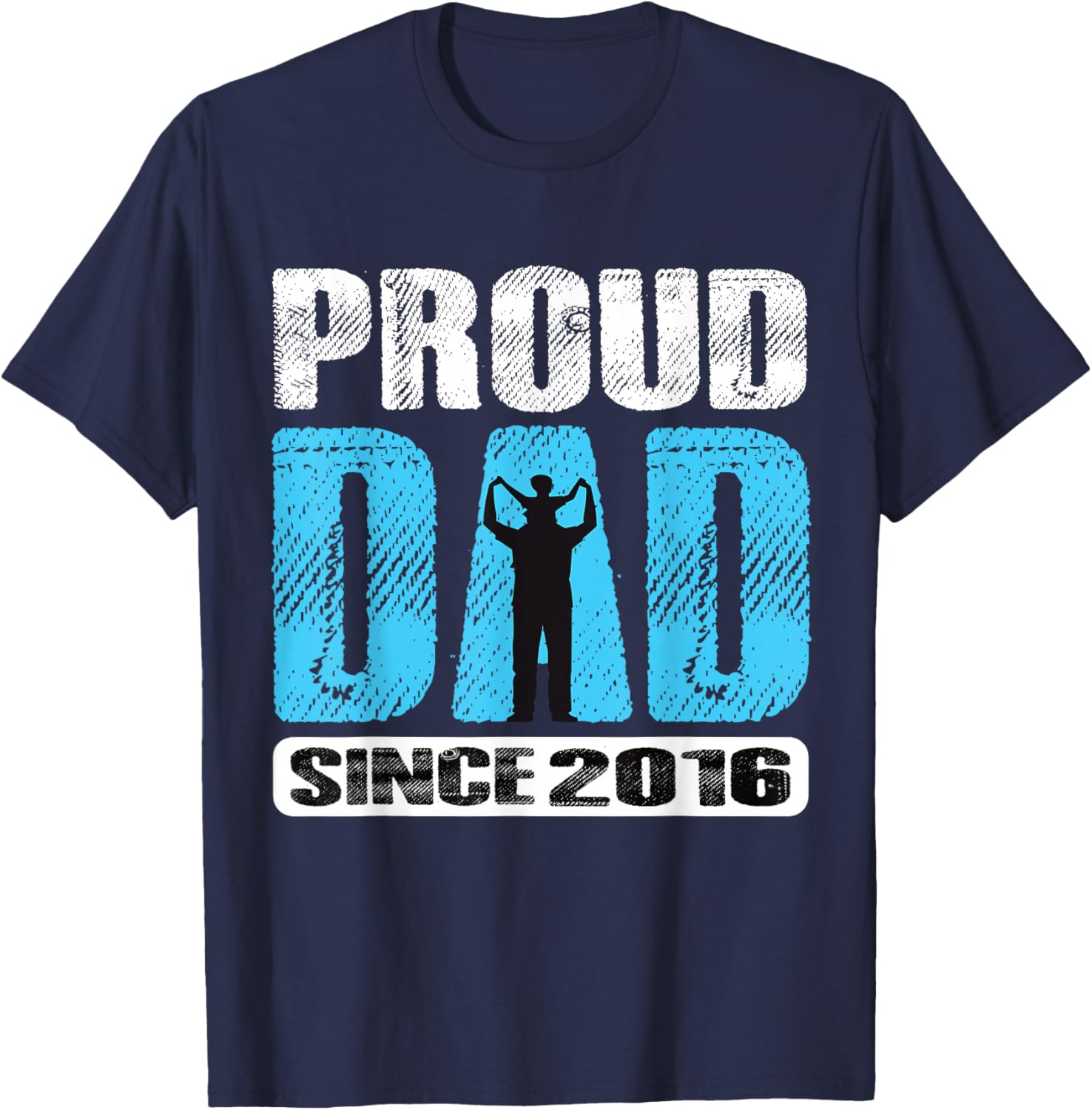 Proud Dad Since 2016 Father Dad 2016 Father 2016 Vintage T-Shirt - T-Shirt | Navy