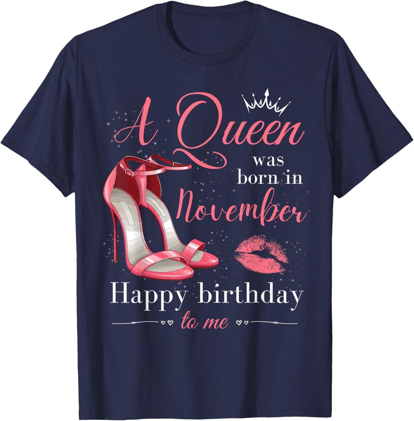 A Queen was Born in November Women Girls November Birthday T-Shirt - T-Shirt | Navy