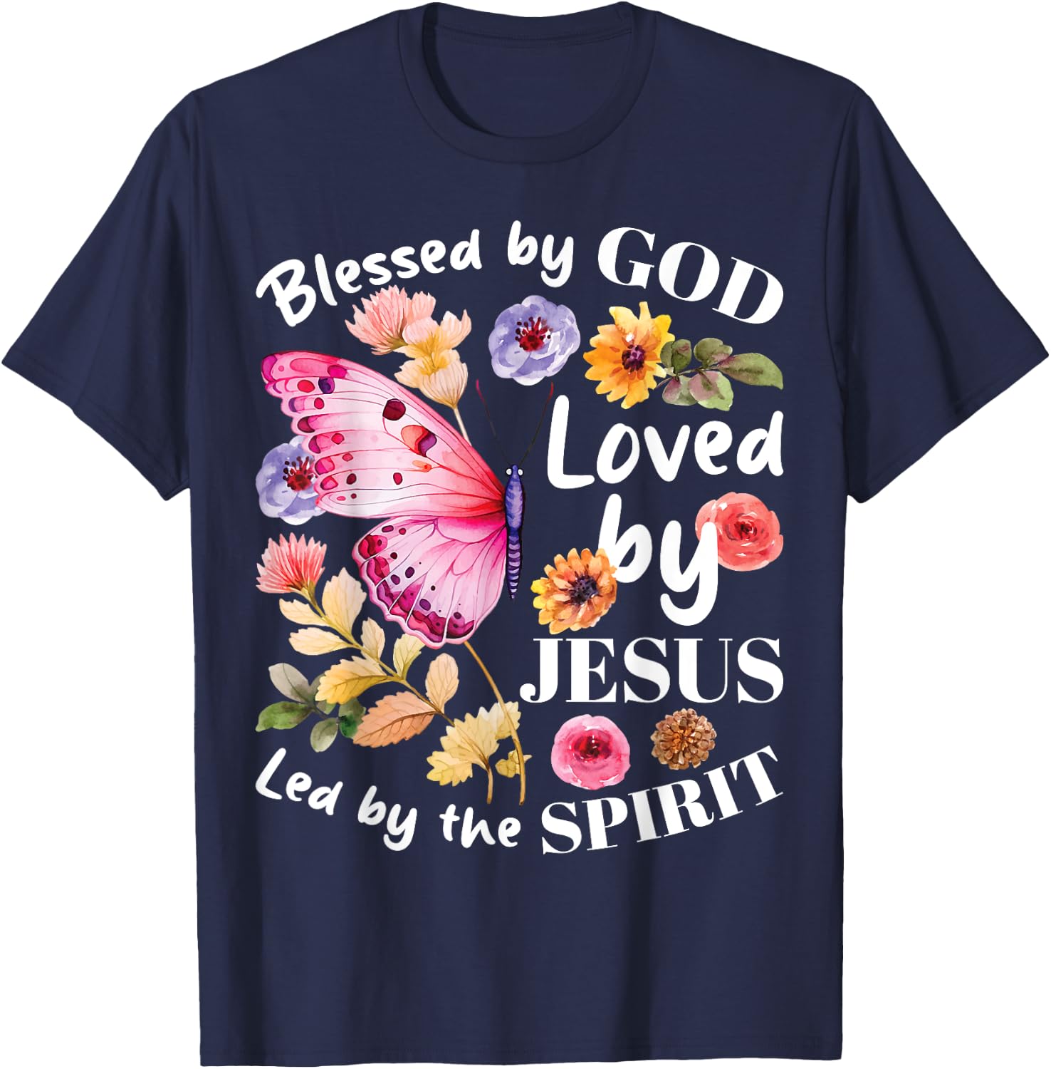 Christian Blessed by God Loved by Jesus Floral Butterfly T-Shirt - T-Shirt | Navy