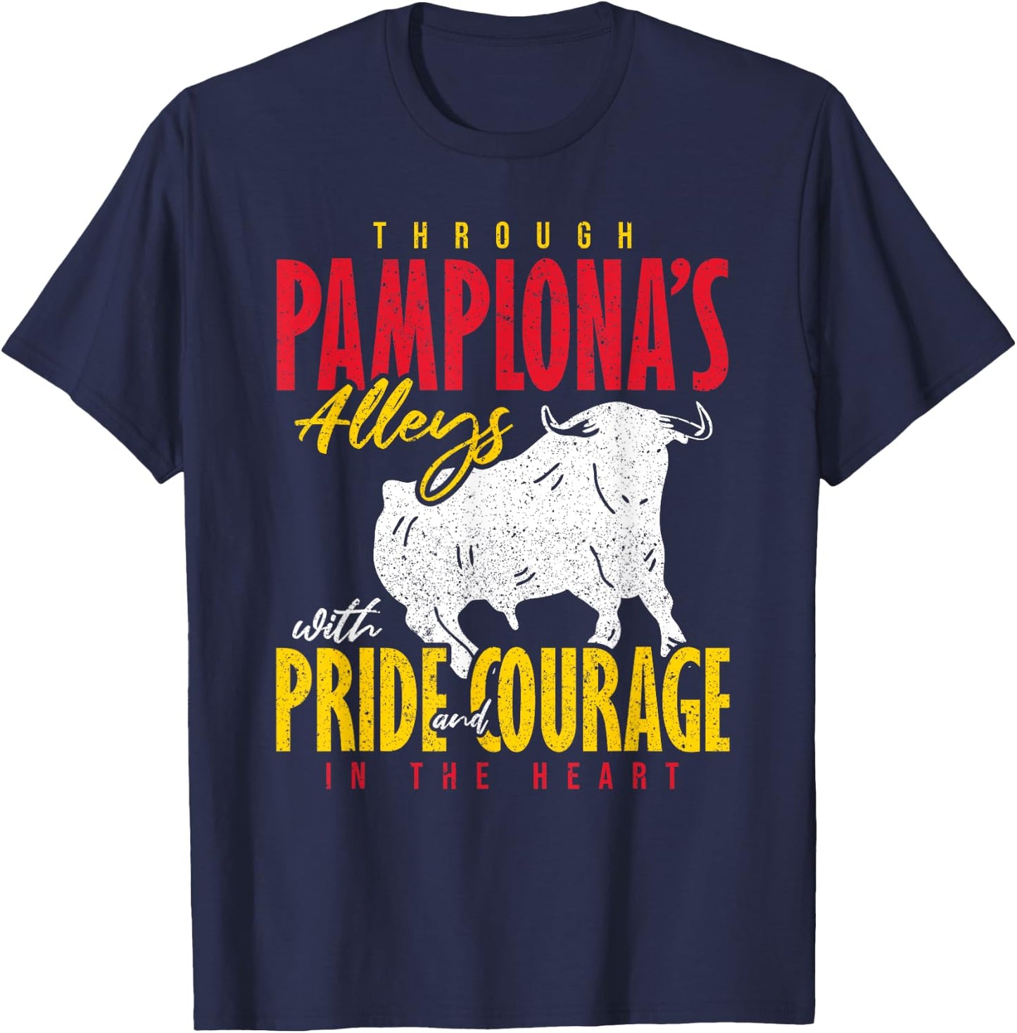 Pampelona Bull Run San Fermín Through Pamplona's Alleys T-Shirt - T-Shirt | Navy