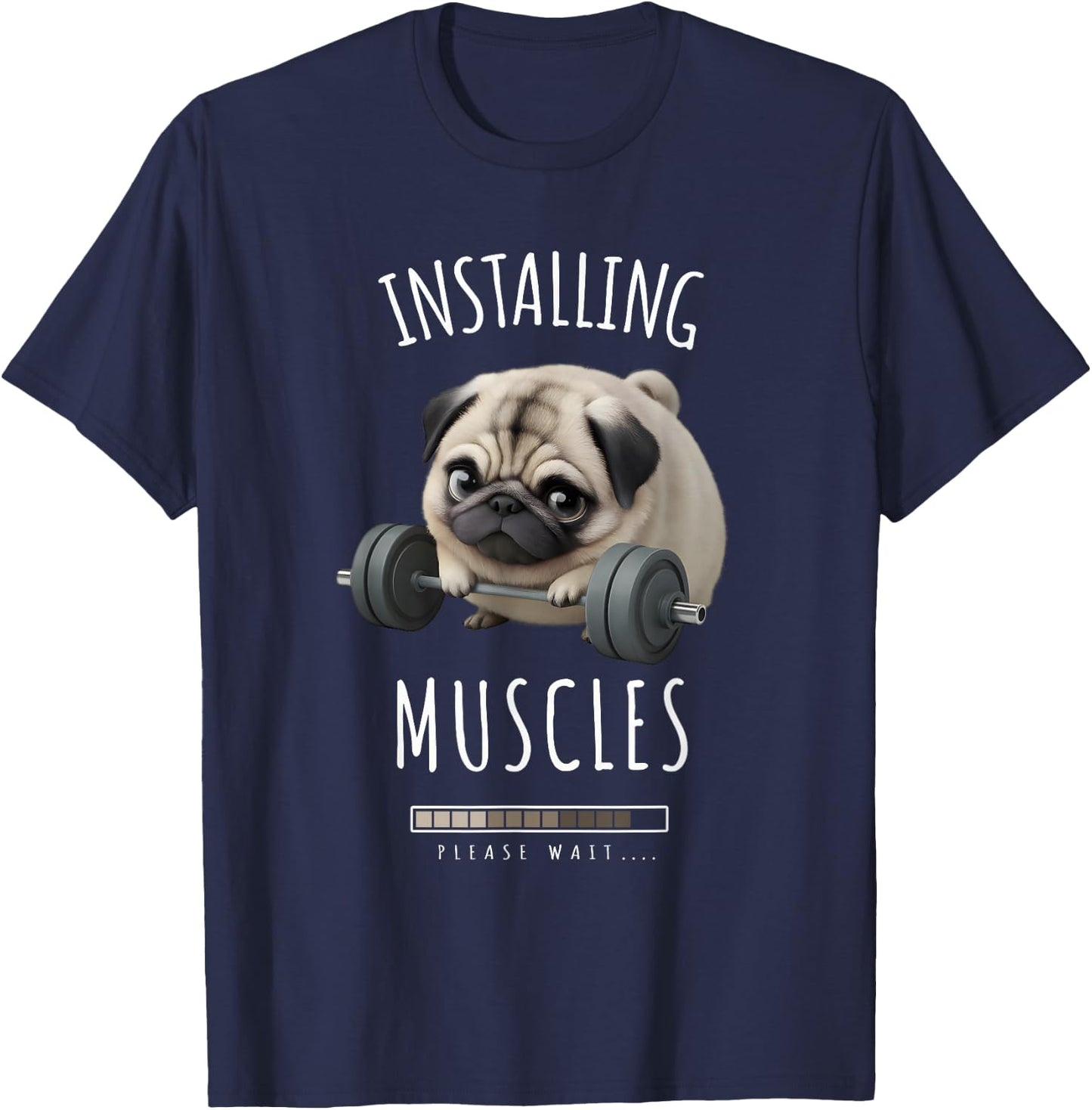 Chubby Pug Lifting Barbell - Cute Humorous Pug Workout T-Shirt - T-Shirt | Navy