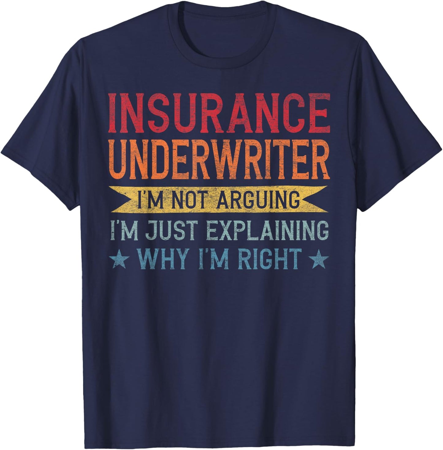 Funny Profession Quote Insurance Underwriter T-Shirt - T-Shirt | Navy