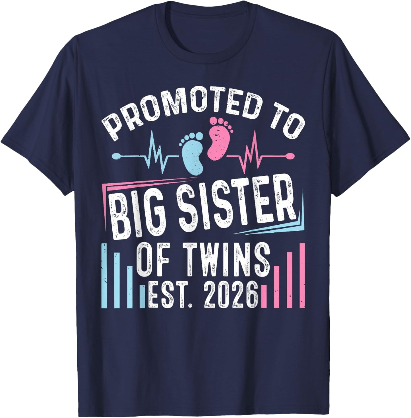 Promoted to Big Sister of Twins Est 2026 Baby Shower T-Shirt - T-Shirt | Navy