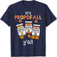 Thanksgiving Icu Nurse Propofol Fall Scrub Top Women Men T-Shirt - T-Shirt | Navy