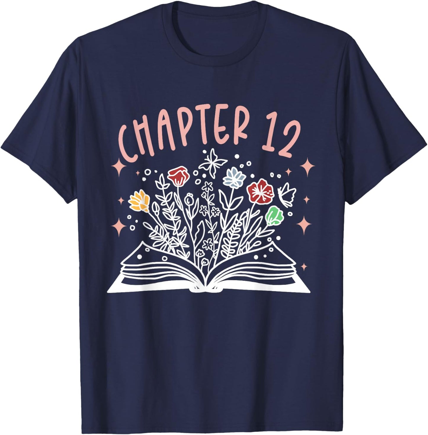 Chapter 12th Birthday Bookworm 12 Years Old For Book Loves T-Shirt - T-Shirt | Navy