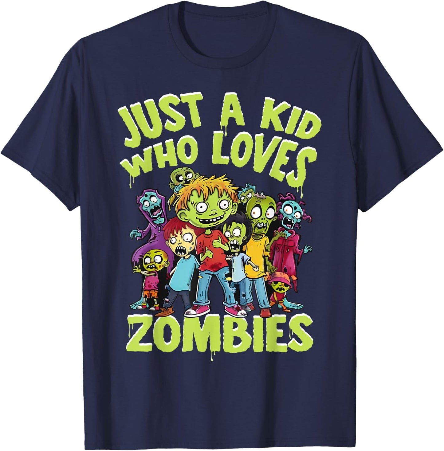 Halloween Zombie Funny Just A Kid Who Loves Zombies Kids T-Shirt - T-Shirt | Navy