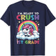 I'm Ready To Crush 1st Grade Back To School Girls Kids T-Shirt - T-Shirt | Navy