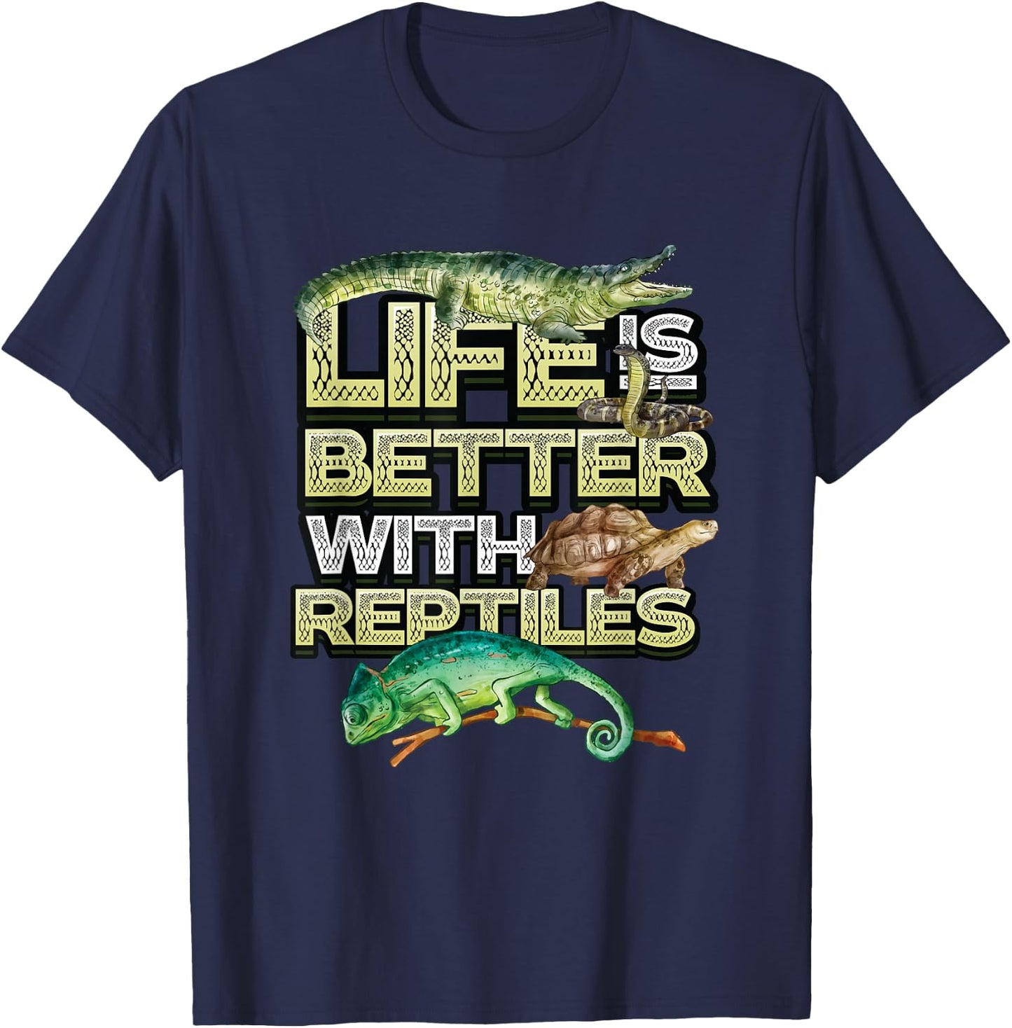Reptile Lover - Life Is Better With Reptiles T-Shirt - T-Shirt | Navy