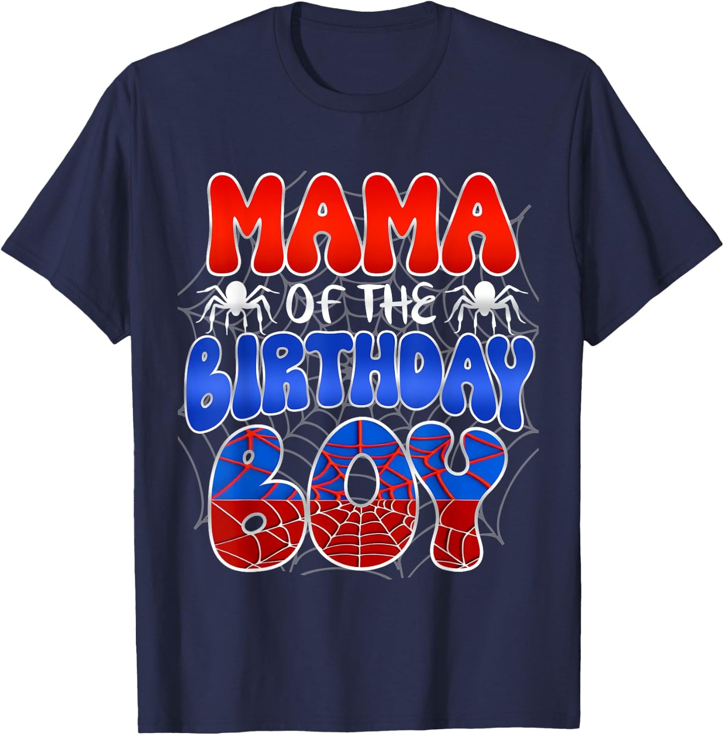 MAMA of the Birthday Boy Costume Spider Web Birthday Party T-Shirt - T-Shirt | Navy