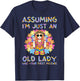 Assuming I'm Just An Old Lady Hippie Floral Funny Hippie T-Shirt - T-Shirt | Navy
