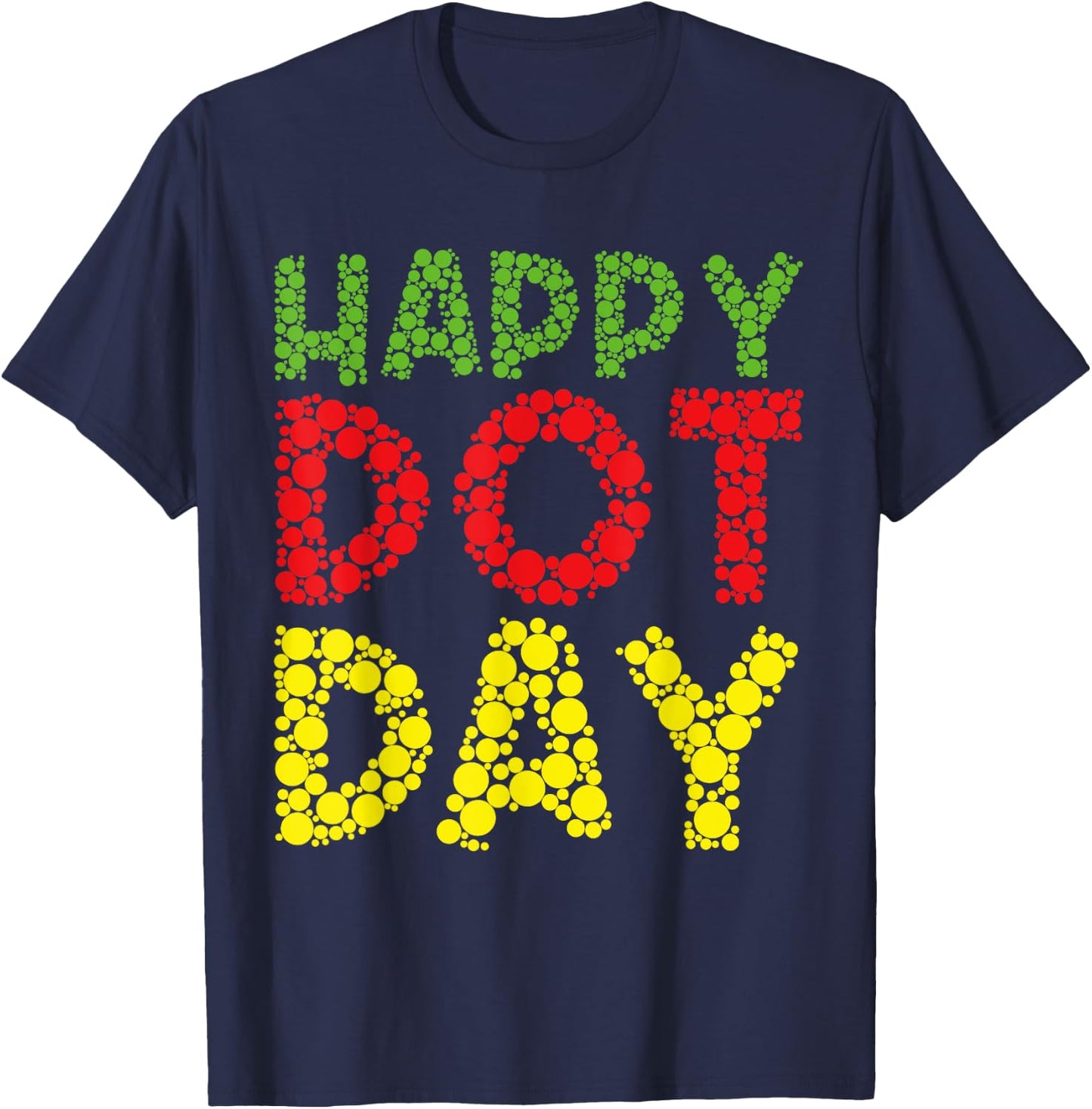Basketball Dots Happy Dot Day For Kids Man Woman T-Shirt - T-Shirt | Navy