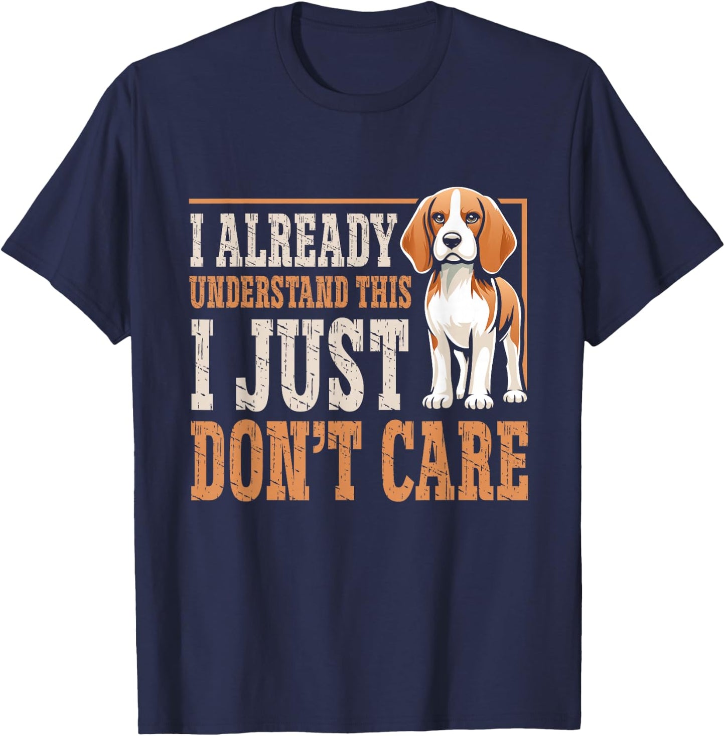 Puppy Beagle Dog Beagle I Just Dont Care Men Women Kids T-Shirt - T-Shirt | Navy