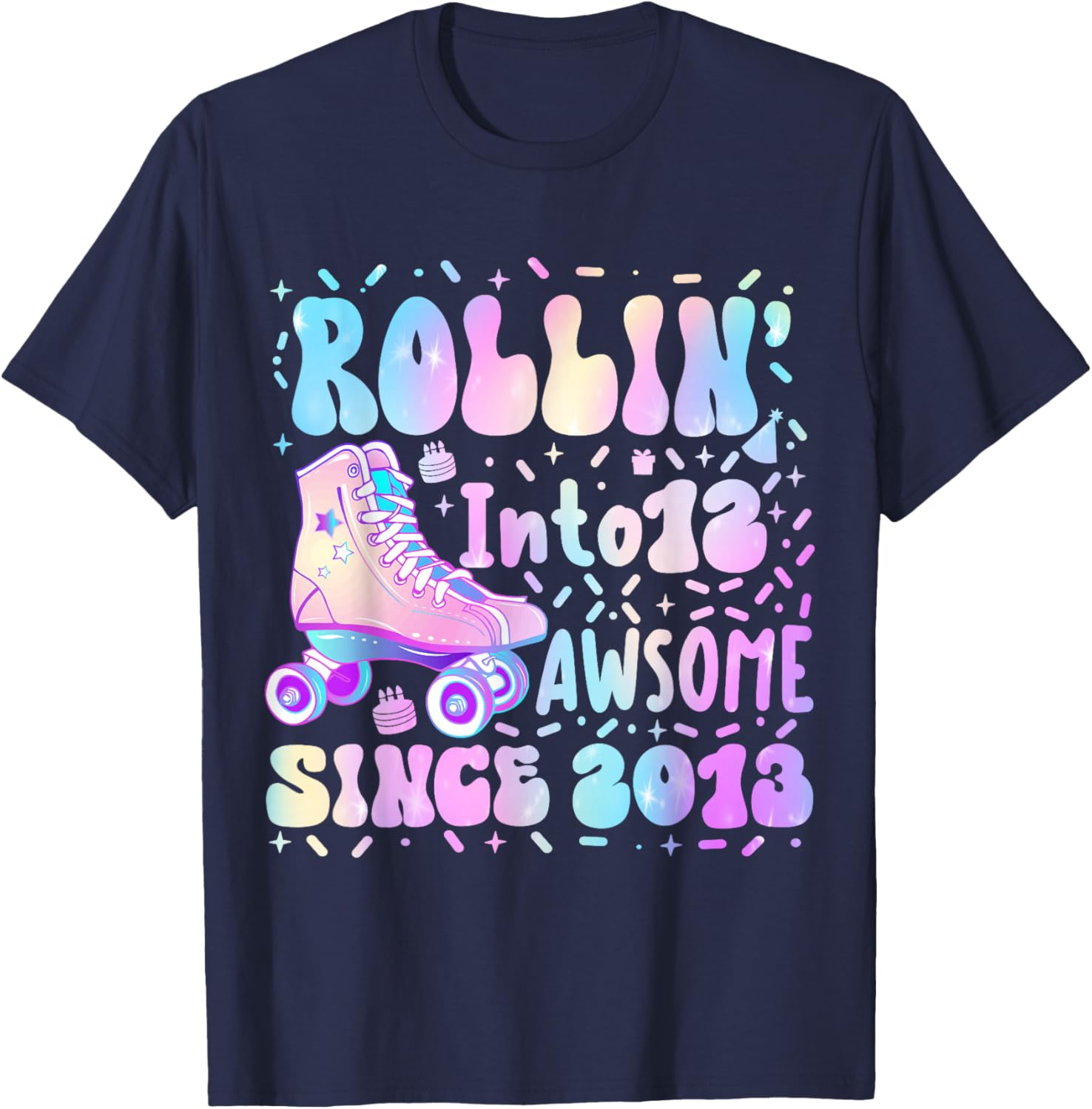 Roller Skating 12th Birthday Rolling Into 12 Since 2013 Girl T-Shirt - T-Shirt | Navy