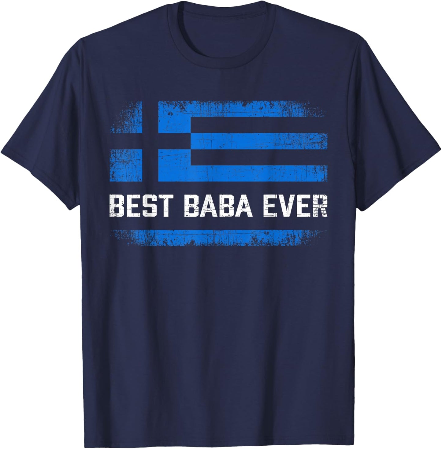 Best Baba Ever Retro Greece Flag Fathers Day Greek Dad T-Shirt - T-Shirt | Navy