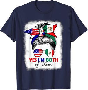 Half Mexican American Yes I'm Both of Them Mexico USA Flag T-Shirt - T-Shirt | Navy