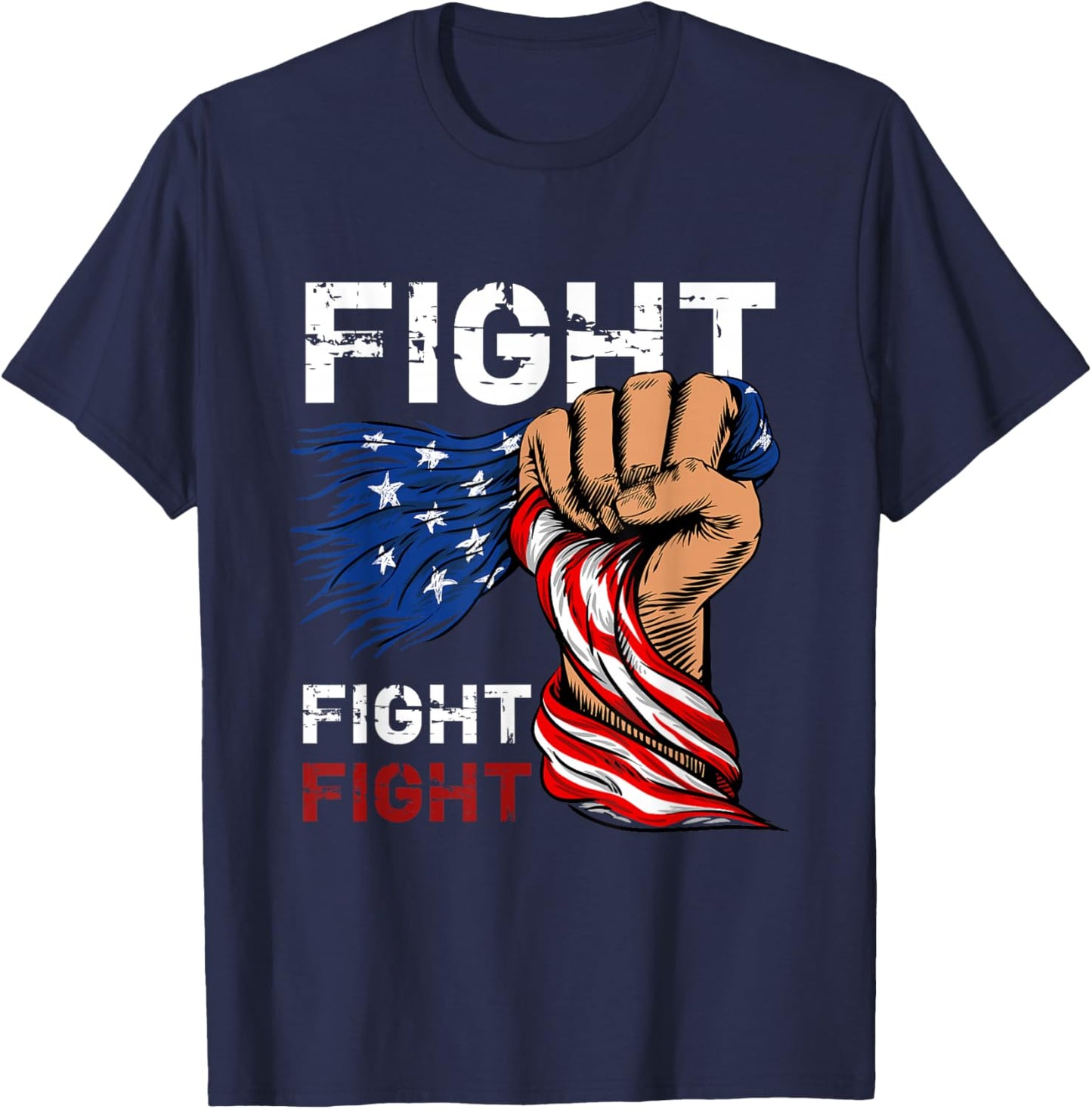 Fight Fight Fight American Flag Fist T-Shirt - T-Shirt | Navy