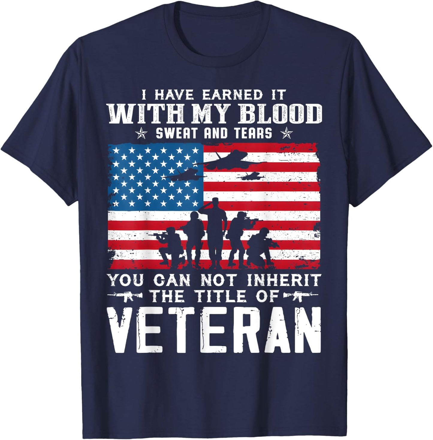 US Army Veteran You Can Not Inherit The Title Of Veteran T-Shirt - T-Shirt | Navy