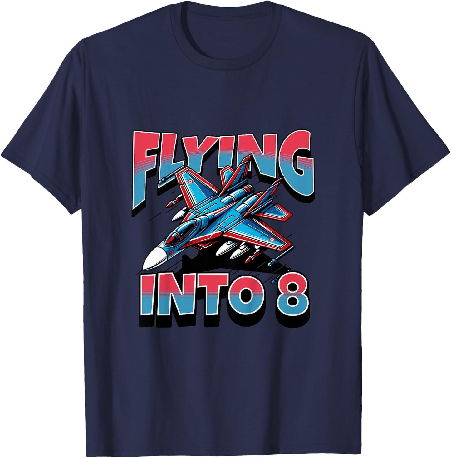 Jet Fighter Flying Into 8 Year Old 8th Birthday Boy T-Shirt - T-Shirt | Navy