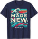 Made New Baptism Shirt Christian Shirts For Youth Baptized T-Shirt - T-Shirt | Navy