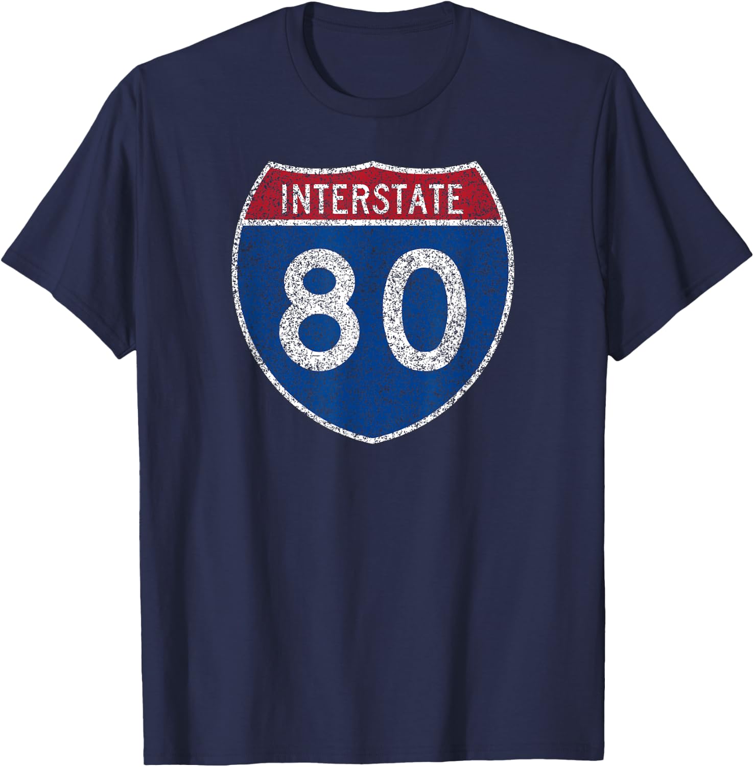 Interstate Highway I-80 Road Sign Coast to Coast T-Shirt - T-Shirt | Navy