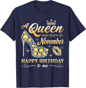 A Queen was Born in November Women Girls November Birthday T-Shirt - T-Shirt | Navy