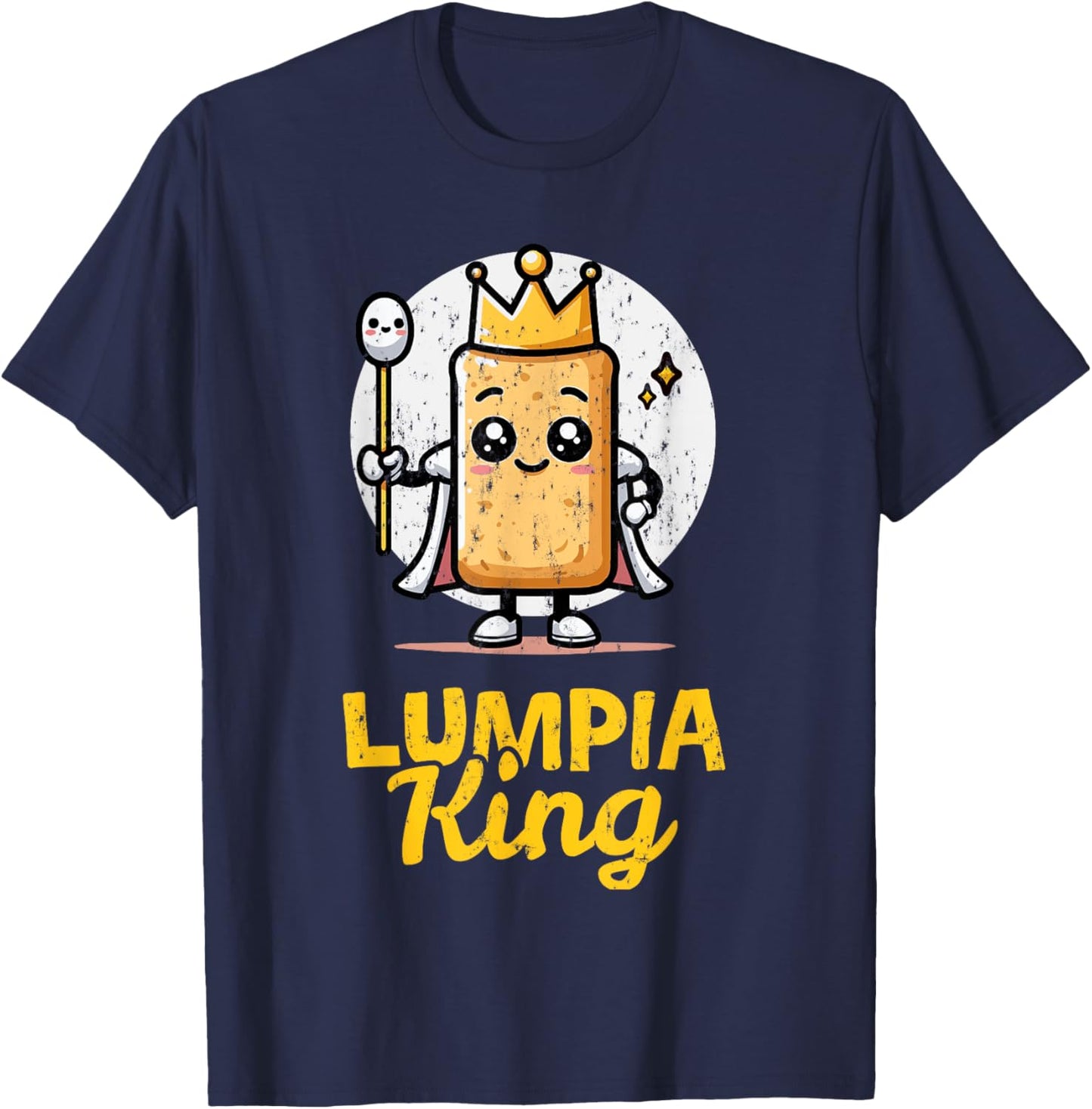 Lumpia King Funny Filipino Food Philippines Asian Foodie T-Shirt - T-Shirt | Navy