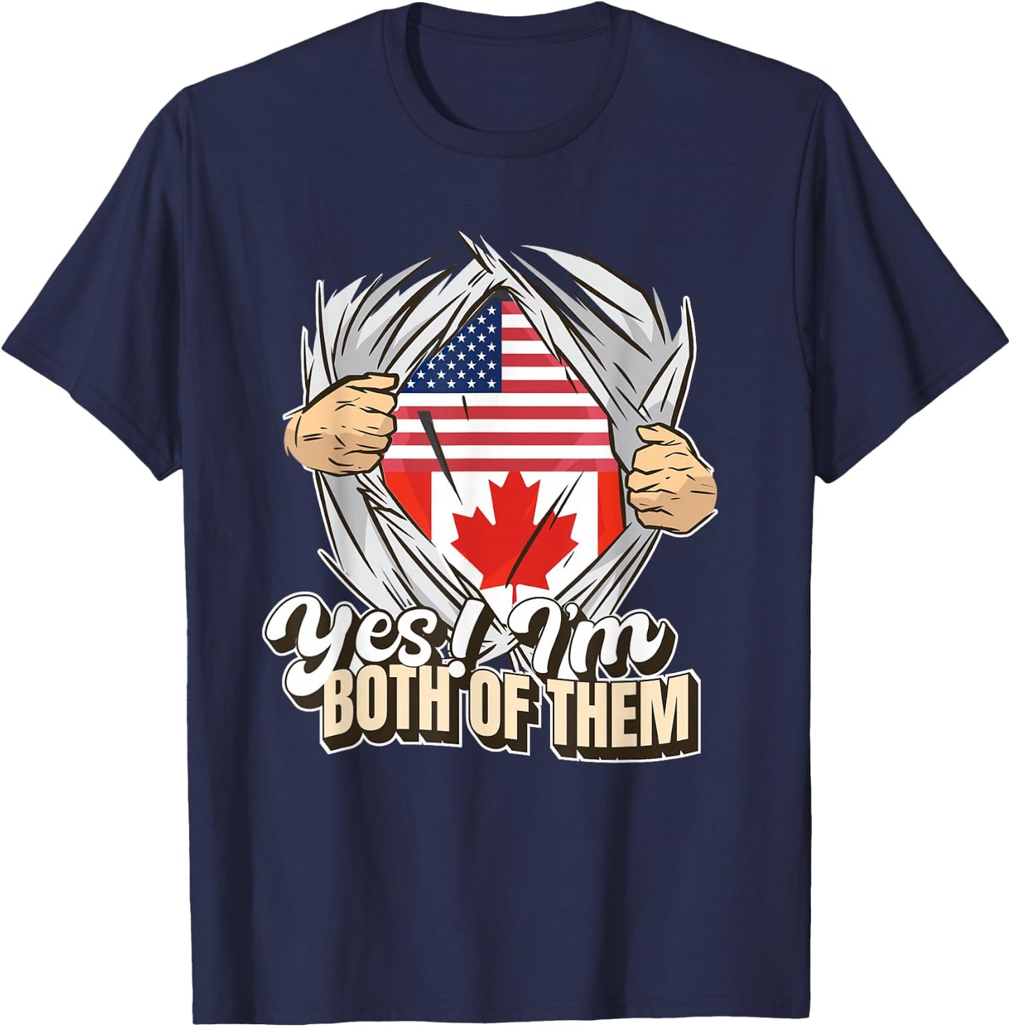 Yes I'm Both Of Them Dual Citizenship Canada T-Shirt - T-Shirt | Navy