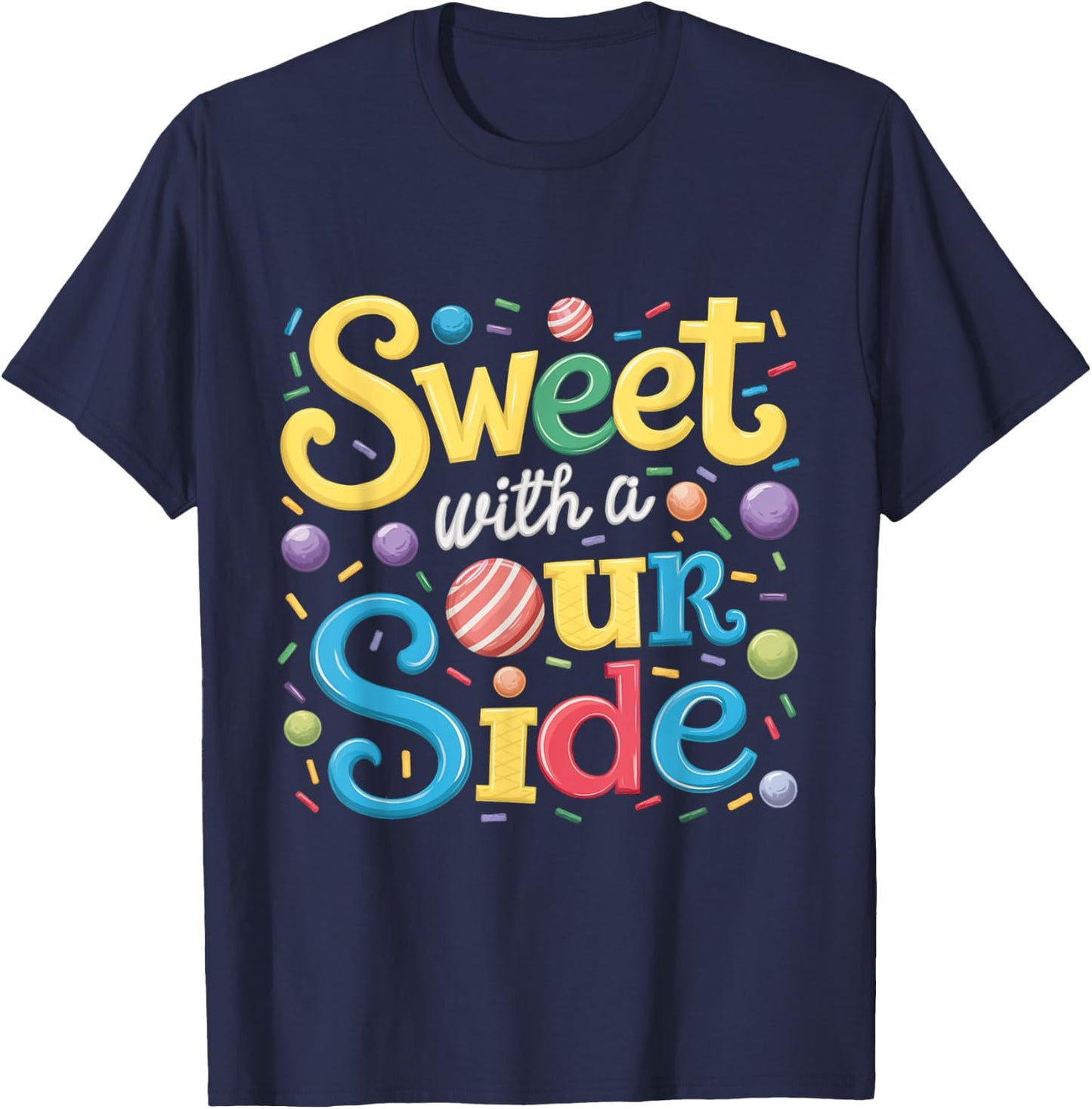 Sweet With a Sour Side Funny Sweets Candy Patch Kids T-Shirt - T-Shirt | Navy