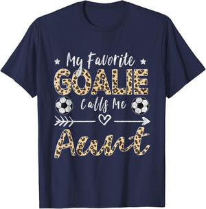 My Favorite Goalie Calls Me Aunt Soccer Aunt T-Shirt - T-Shirt | Navy