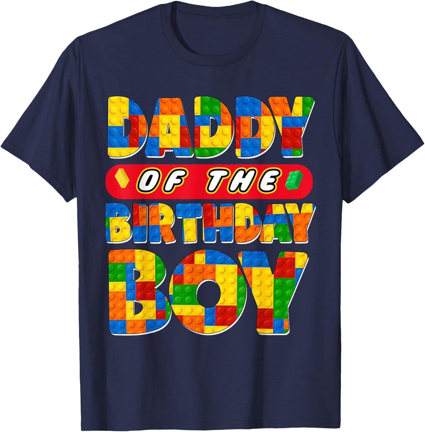 Dad And Mom Daddy Birthday Boy Building Bricks Family Party T-Shirt - T-Shirt | Navy