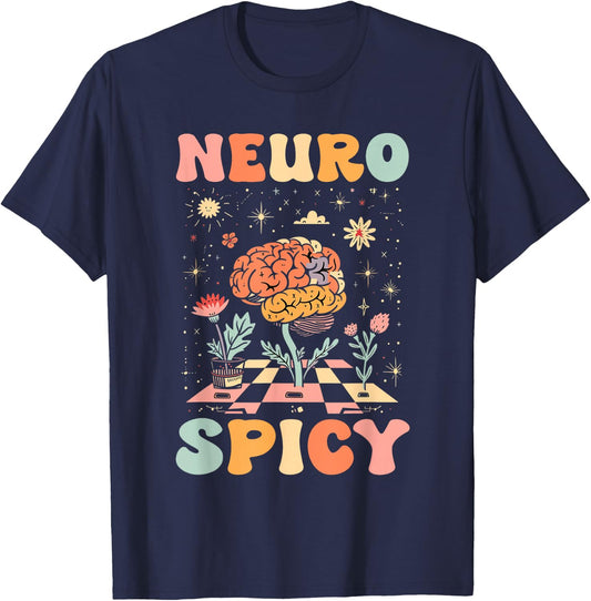 Neurodiversity - Neurospicy Neuro Spicy Shirt - Neurospicy T-Shirt - T-Shirt | Navy