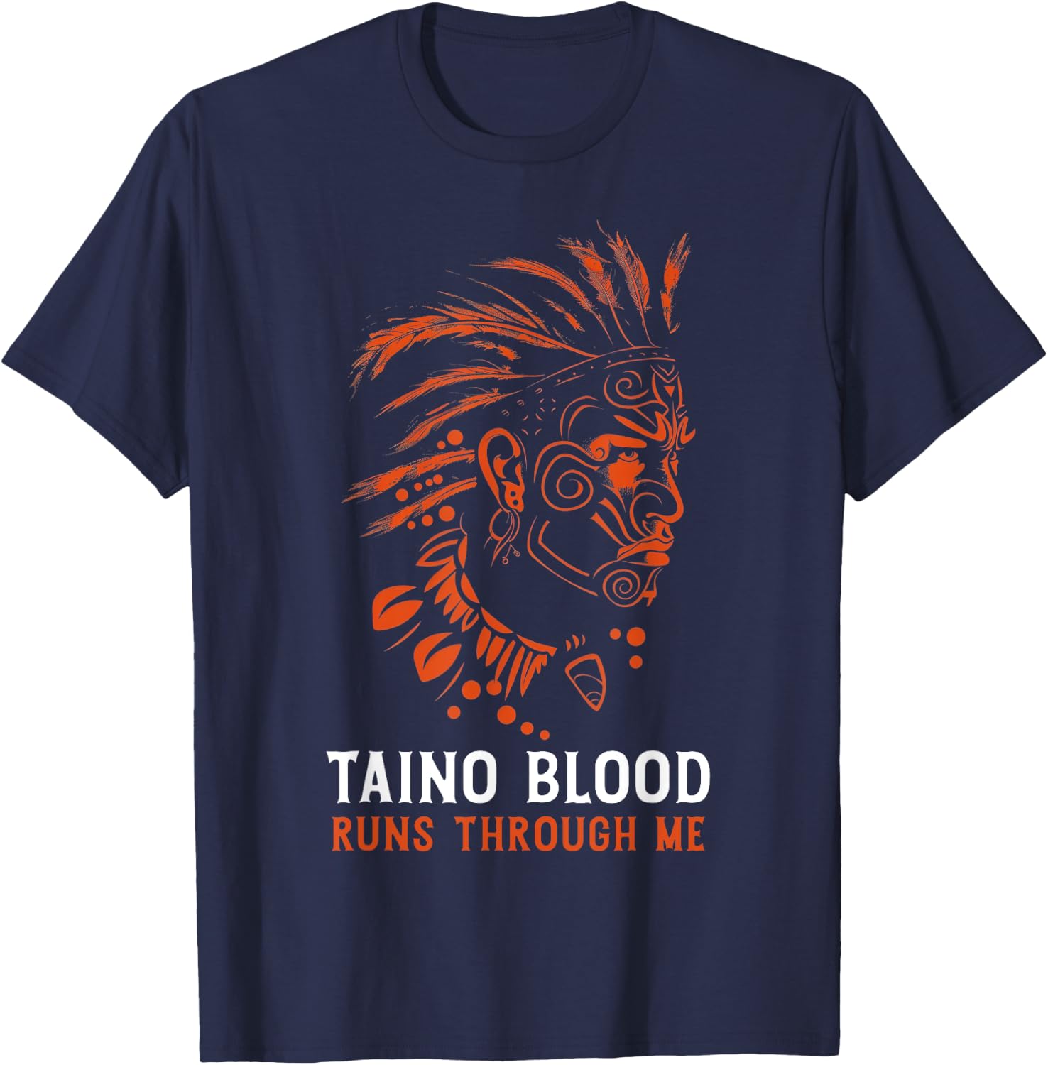 Taino Blood Runs Through Me Boricua Boriken Pride T-Shirt - T-Shirt | Navy