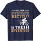 Bike - All Men Equal But the Best Ride Bicycles Seventies T-Shirt - T-Shirt | Navy