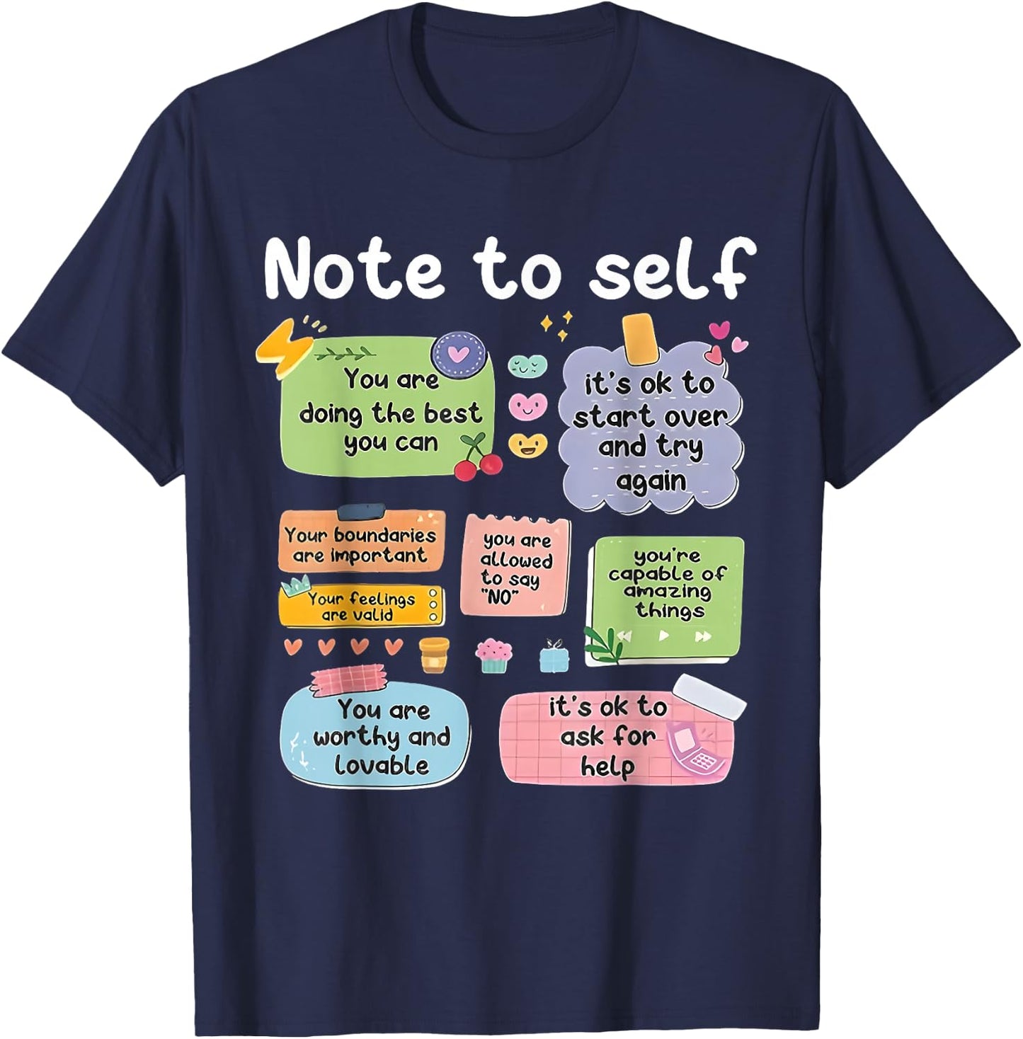 Note To Self Positive Energy Encouragement Mental Health T-Shirt - T-Shirt | Navy