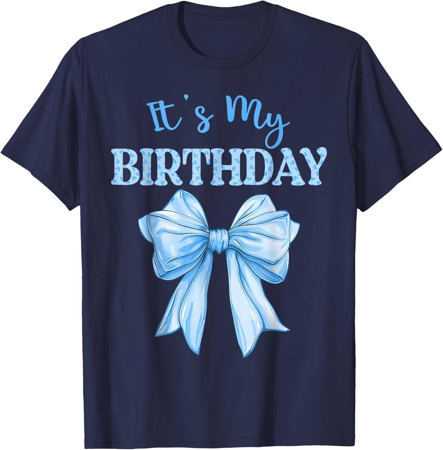 Birthday Girl Cute It's My Birthday Girl Blue Coquette Bow T-Shirt - T-Shirt | Navy