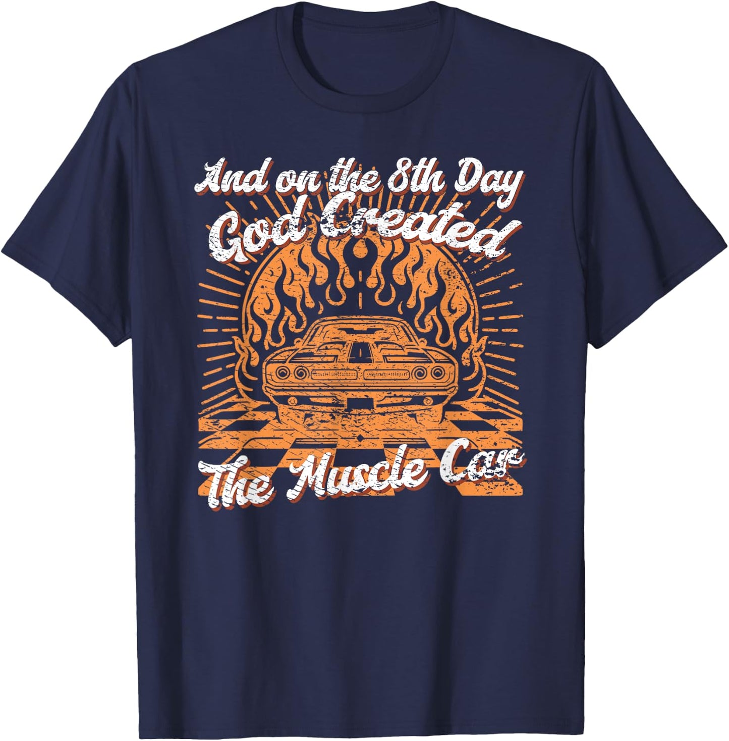 Vintage On The 8th Day God Created Muscle Cars T-Shirt - T-Shirt | Navy