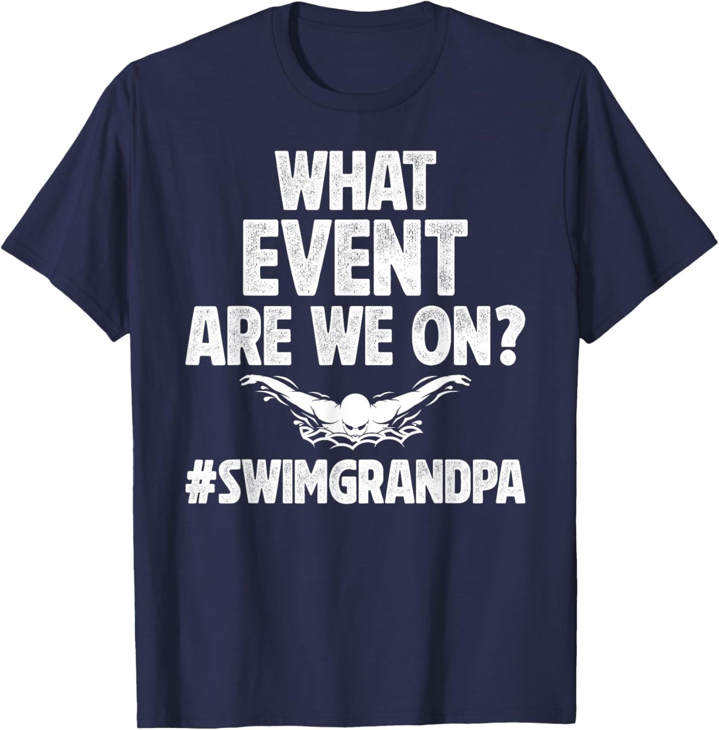Swim Grandpa Funny Swimming Grandpa Of A Swimmer Grandfather T-Shirt - T-Shirt | Navy