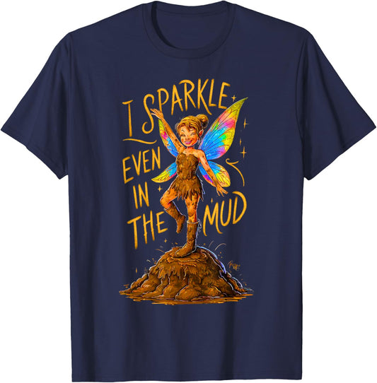 Mud Run Princess I Sparkle Even in Mud Team Fairy Girls ATV T-Shirt - T-Shirt | Navy