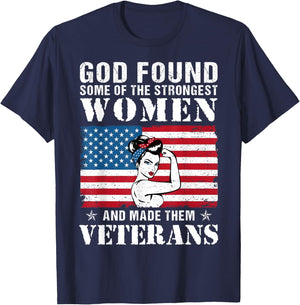 God Found Some Of The Strongest Women And Made Them Veterans T-Shirt - T-Shirt | Navy